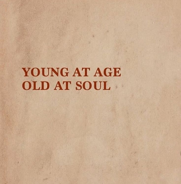 an old book with the title young at age old at soul written in red on it