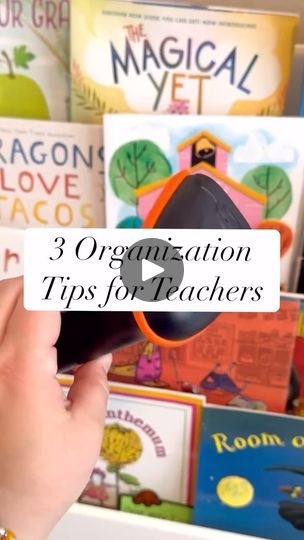 a hand holding an electronic device in front of bookshelves with the title 3 organization tips for teachers