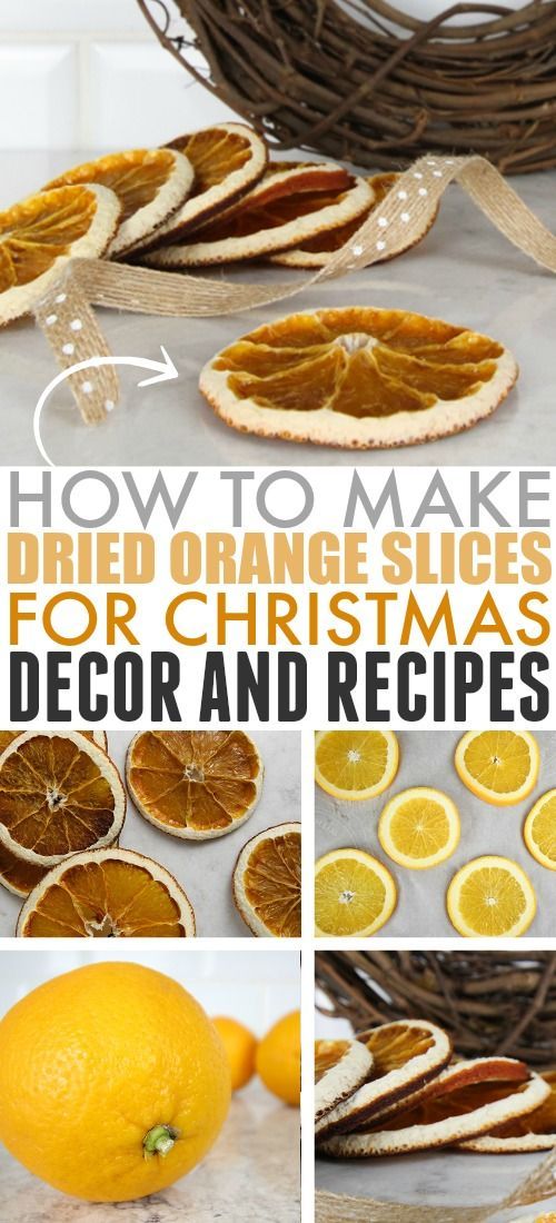 how to make dried orange slices for christmas decor and recipes