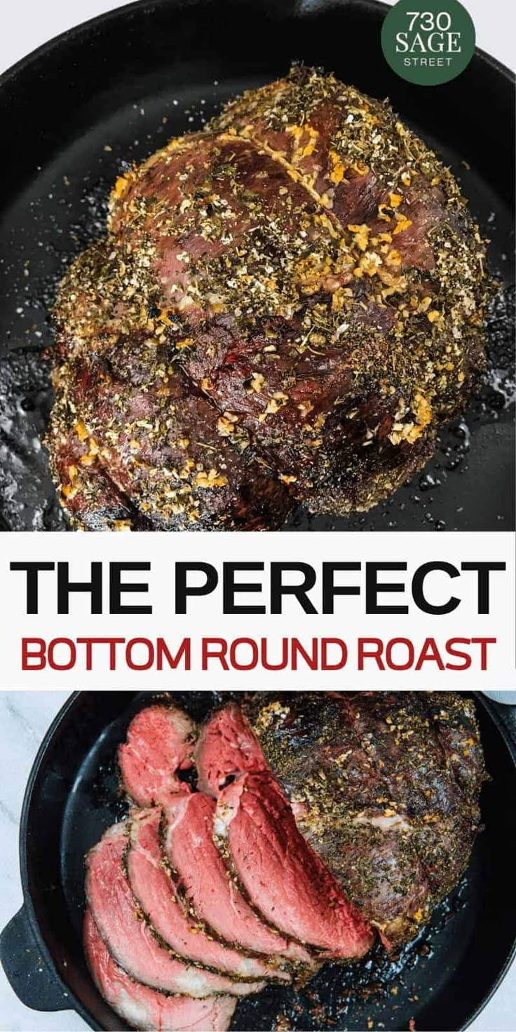 the perfect bottom - round roast recipe for steaks and other meats is easy to make