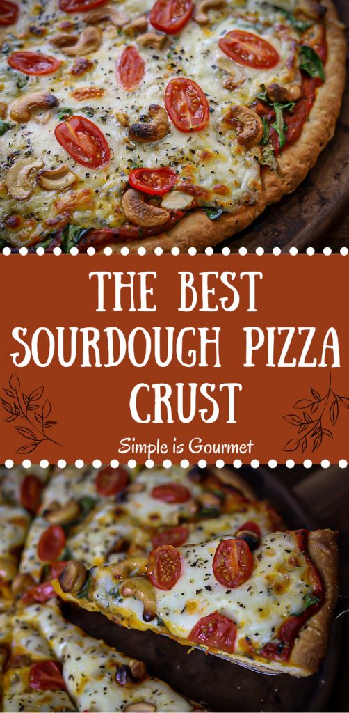 the best sourdough pizza crust simple is gourmet