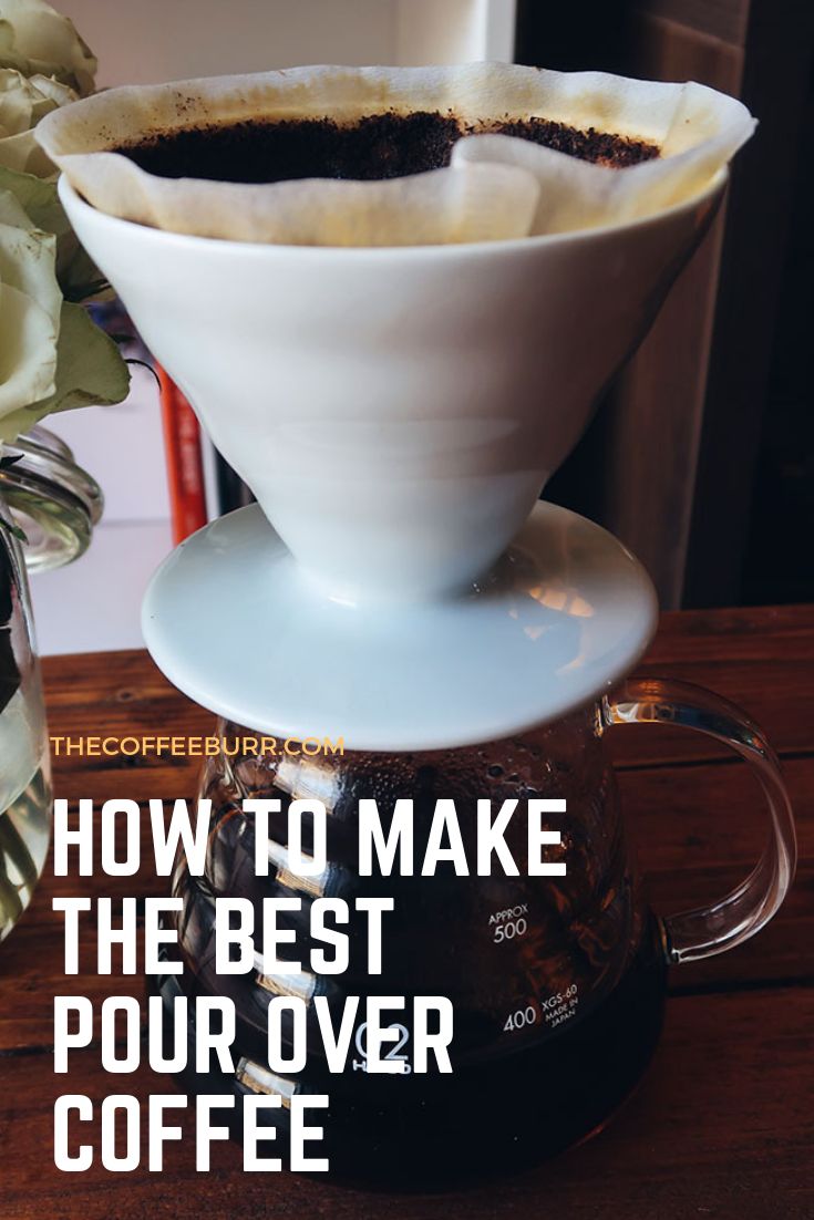 there is a coffee pot with some liquid in it and the words how to make the best pour over coffee