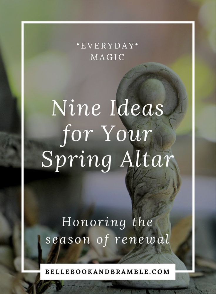 a statue with the words nine ideas for your spring altar honoring the season of renewal