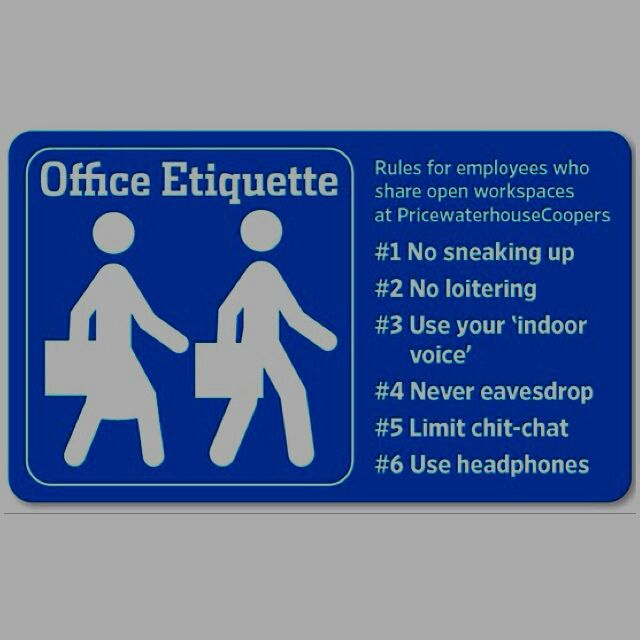 a blue sign that says office etiquette rules for employees who share open workspaces at private locations