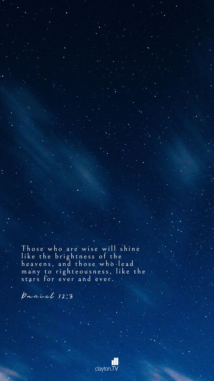 the night sky with stars above it and a bible verse written in white on top