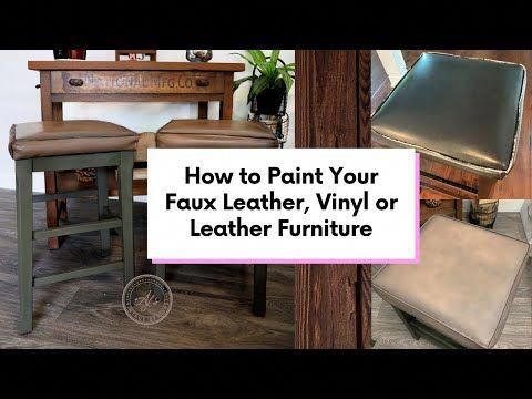 several different types of furniture with the words how to paint your faux leather, vinyl or leather furniture