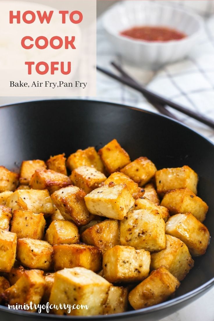 how to cook tofu in a skillet with text overlay that reads, how to cook tofu bake air fry