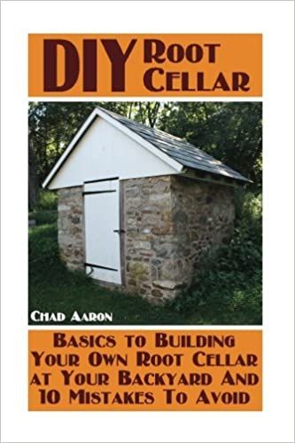 a book with the title diy root cellar basics to building your own root cellar at your backyard and 10 makes to avoid