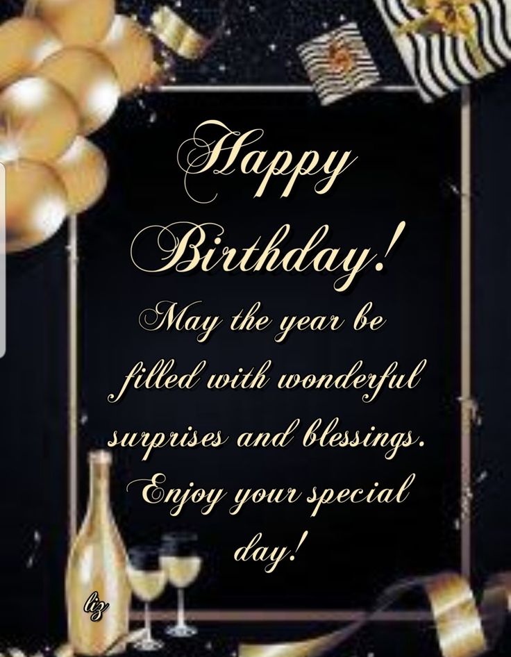 a birthday card with balloons and streamers in the background that says, happy birthday may the year be filled with wonderful surprises and blessings enjoy your special day