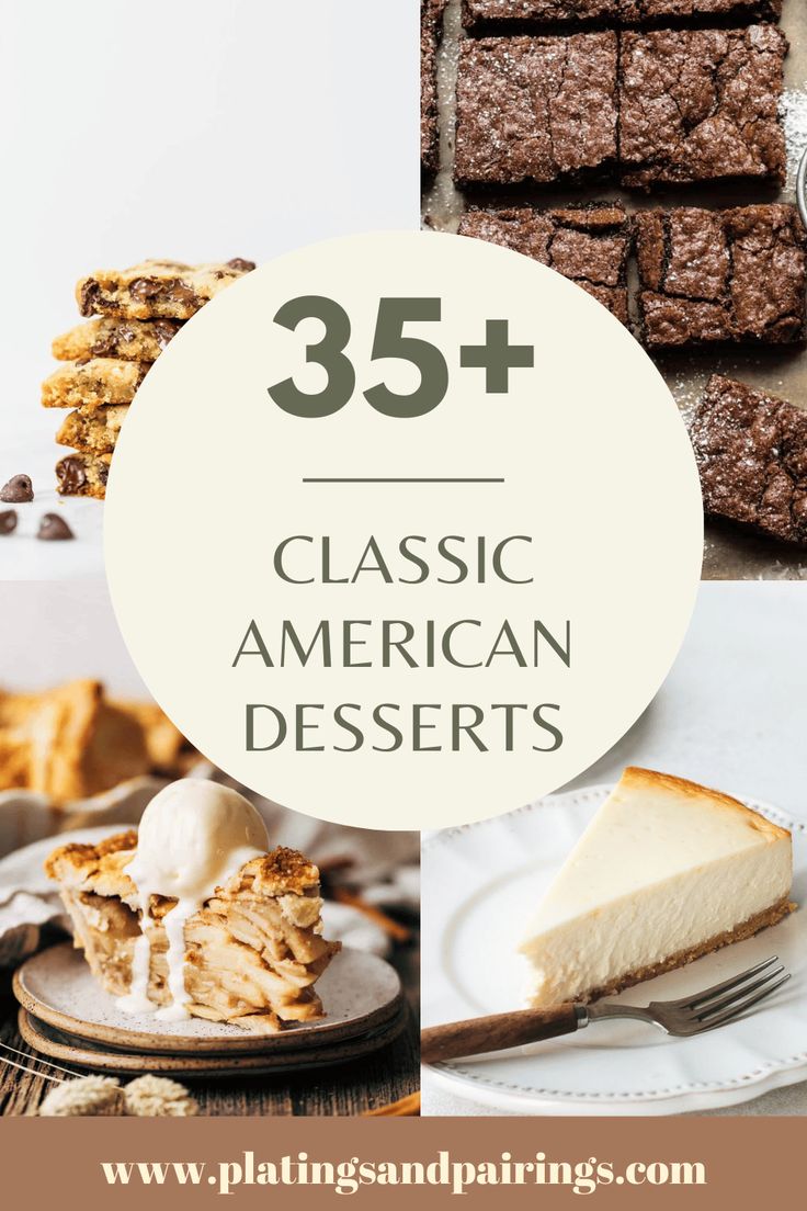 desserts with text overlay that says, 35 classic american desserts on it