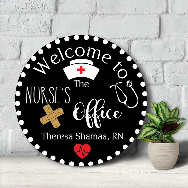 a black and white sign that says welcome to nurses the nurse's office