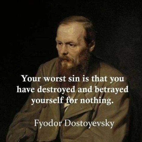 a man with a long beard sitting in front of a black background and the quote, your worst sin is that you have destroyed and betrayed yourself for nothing