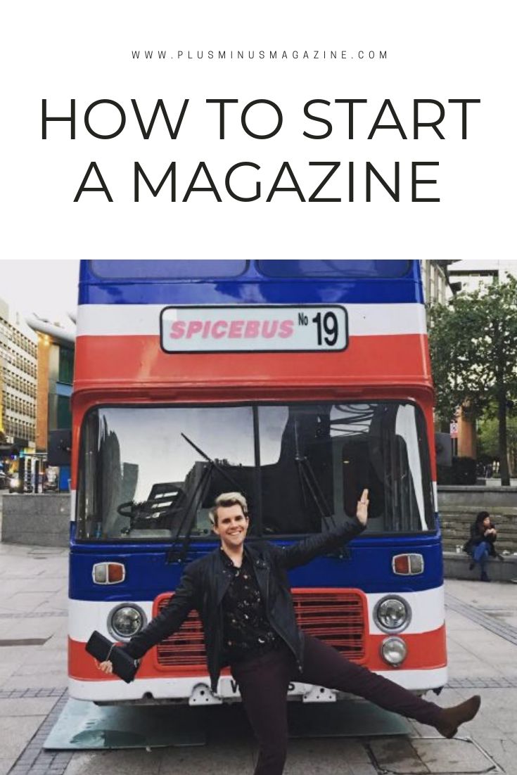 a man standing in front of a red, white and blue bus with the words how to start a magazine