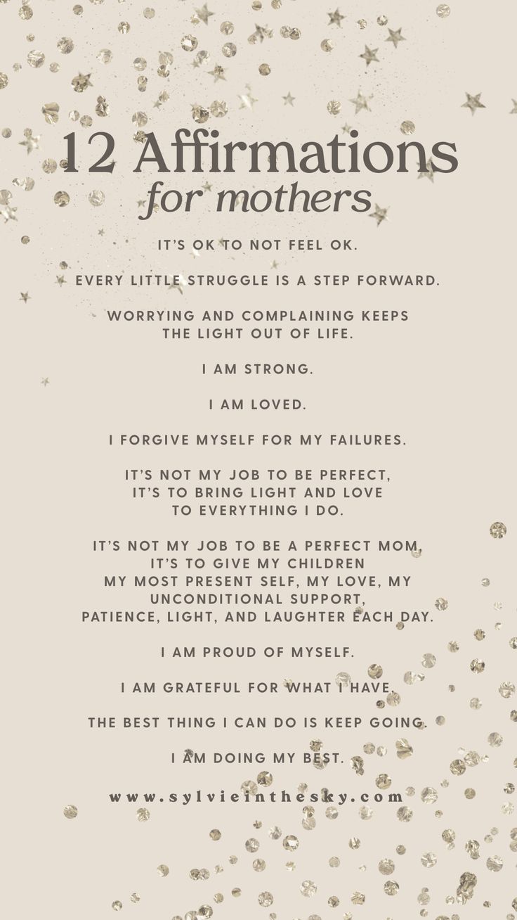 a poem written in white with gold stars on the bottom and words below it that read 12 affirmations for mothers