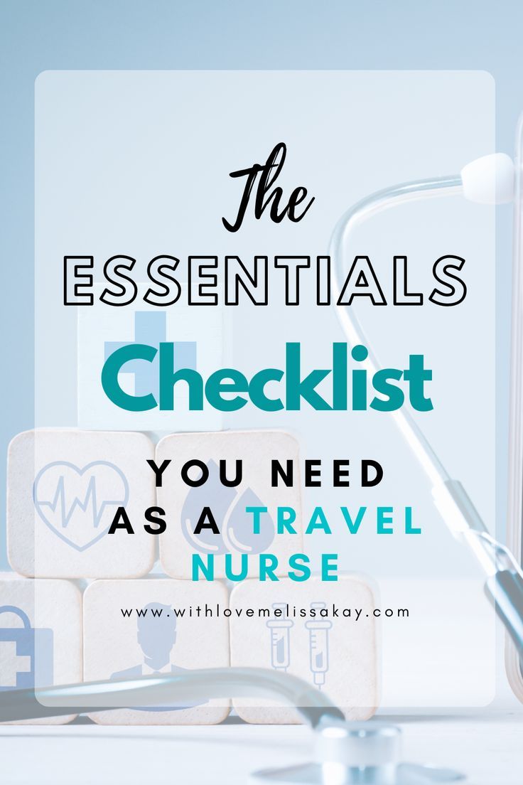 the essentials checklist you need as a travel nurse