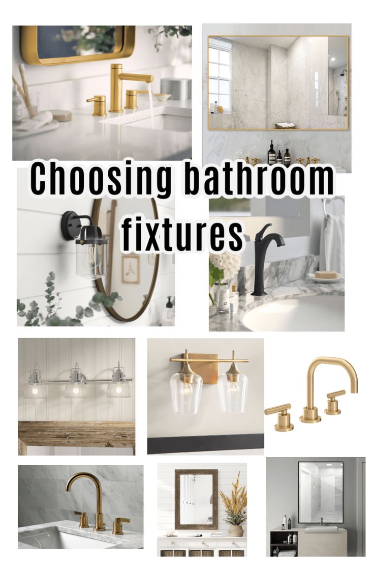 bathroom fixtures with the words choosing bathroom fixtures in gold, white and grey colors on them