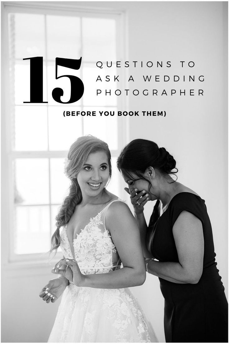 two women standing next to each other with the title 15 questions to ask a wedding photographer before you book them