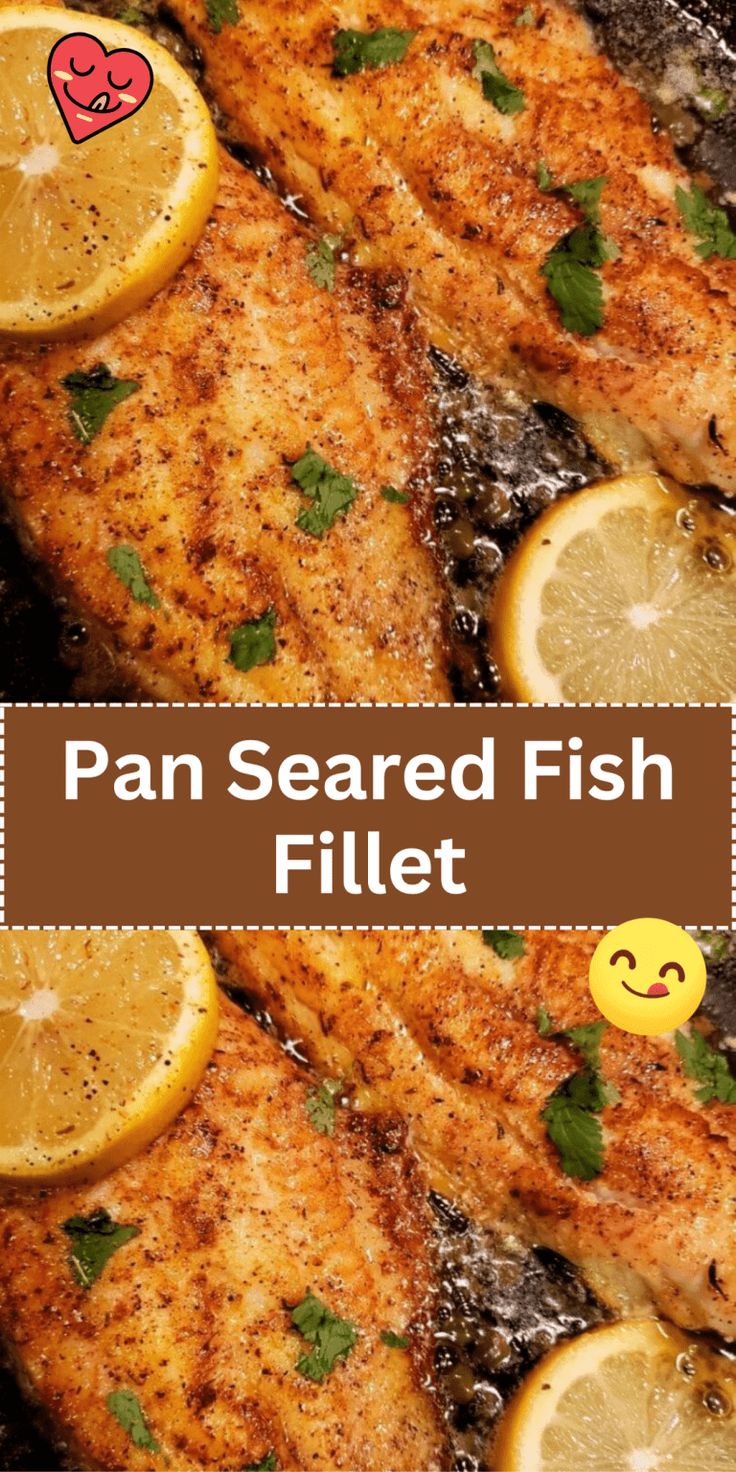 pan seared fish fillet with lemons and parsley on the side, text overlay reads pan seared fish fillet