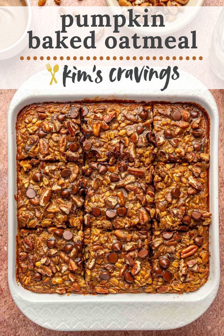 pumpkin baked oatmeal in a baking dish with text overlay that reads, pumpkin baked oatmeal x fen's crumbs