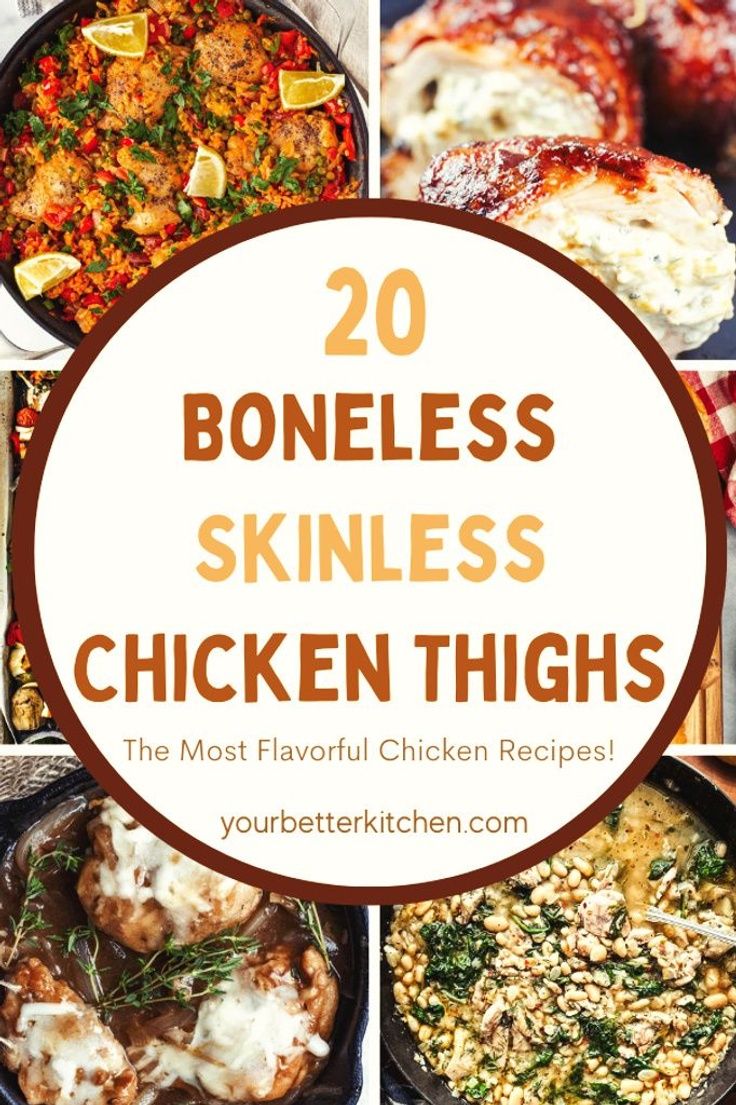 the top 20 boneless skinless chicken thighs are shown in this collage with text overlay