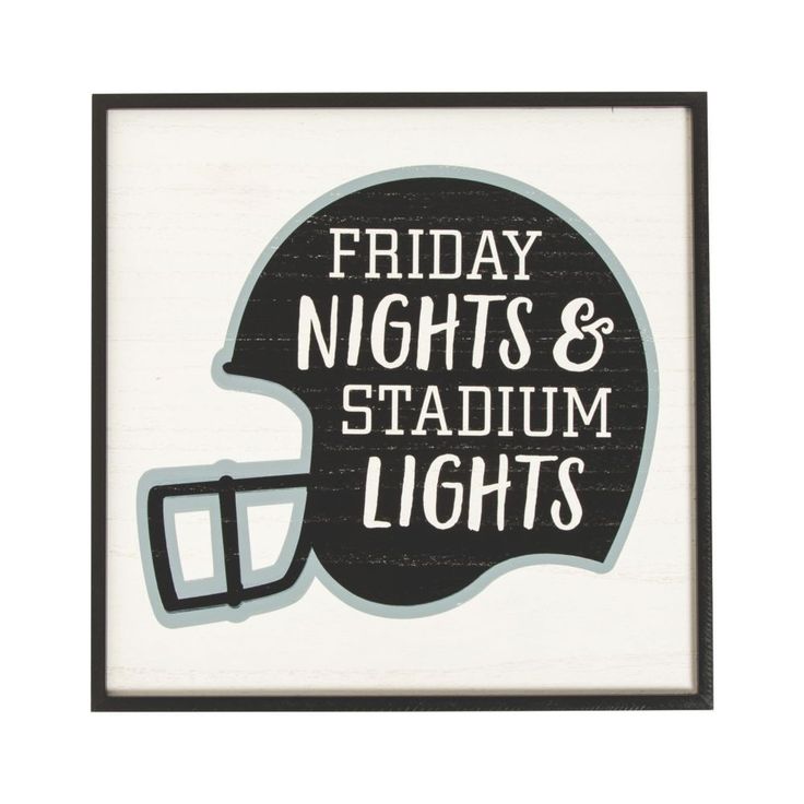 a wooden sign that says friday nights and stadium lights with a football helmet on it