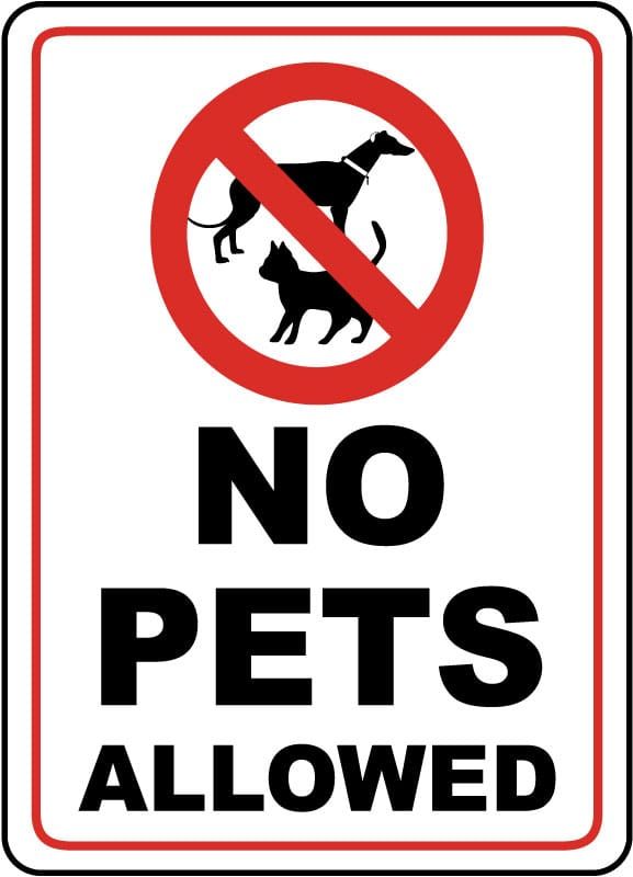 a sign that says no pets allowed with a dog in the bottom right hand corner