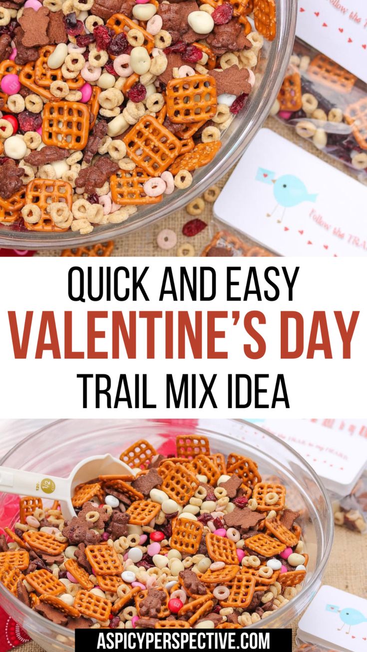 valentine's day trail mix in a bowl with the words quick and easy valentine's day