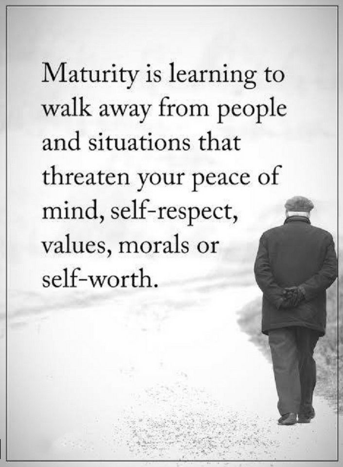 a man walking down a road with a quote on it that says,'maturty is learning to walk away from people and situations that threatened your peace of mind, self - respect,