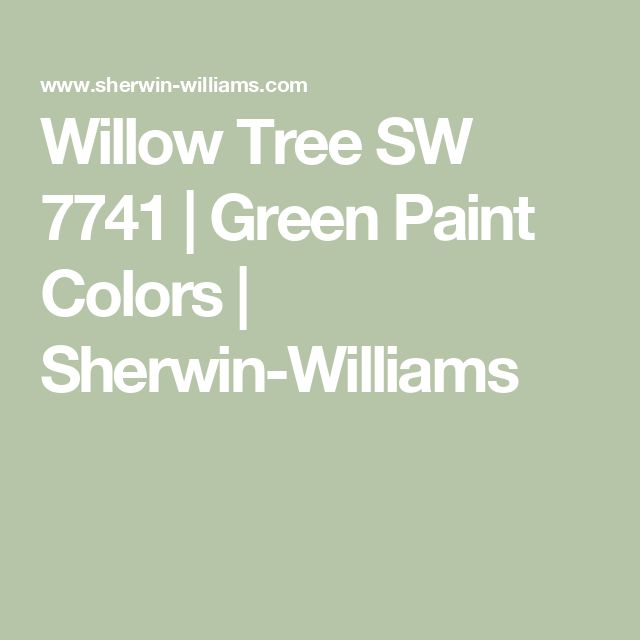 Willow Tree SW 7741 | Green Paint Colors | Sherwin-Williams Willow Paint Color, Sw Willow Tree, Willow Tree Paint Color, Sherwin Williams Willow Tree, Sherwin Williams Exterior Paint Colors, Sherman Williams, Paint Color Combos, Painted House, Bathroom Paint