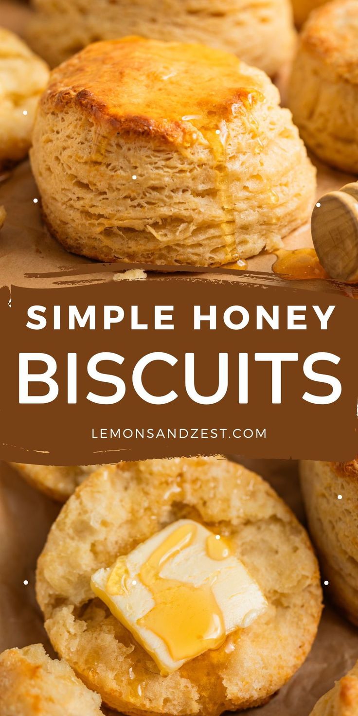 some biscuits with butter on top and the words, simple honey biscuits