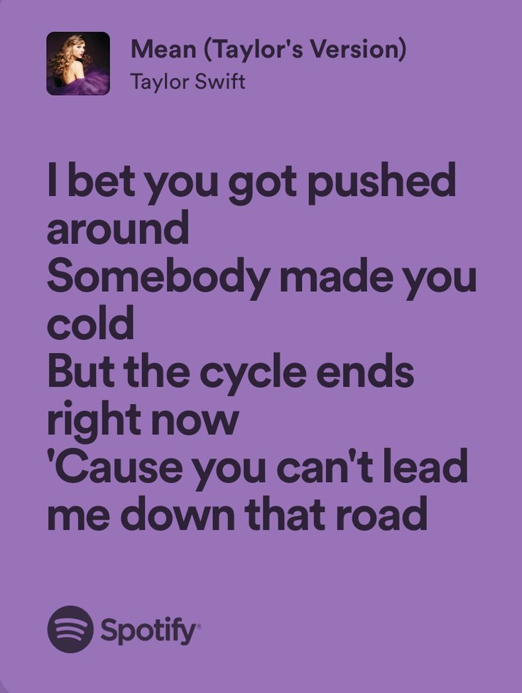 a purple background with the words i bet you got pushed around somebody made you cold but the cycle ends right now cause you can't lead me down that road