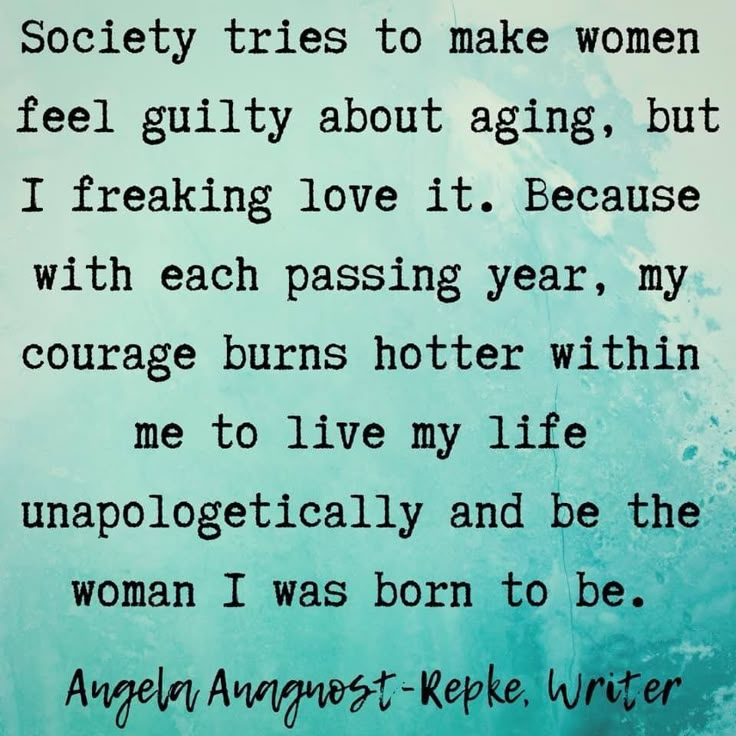 a poem written in black and white on a blue watercolored background with the words society tries to make women feel guilty about aging, but i freaking love it