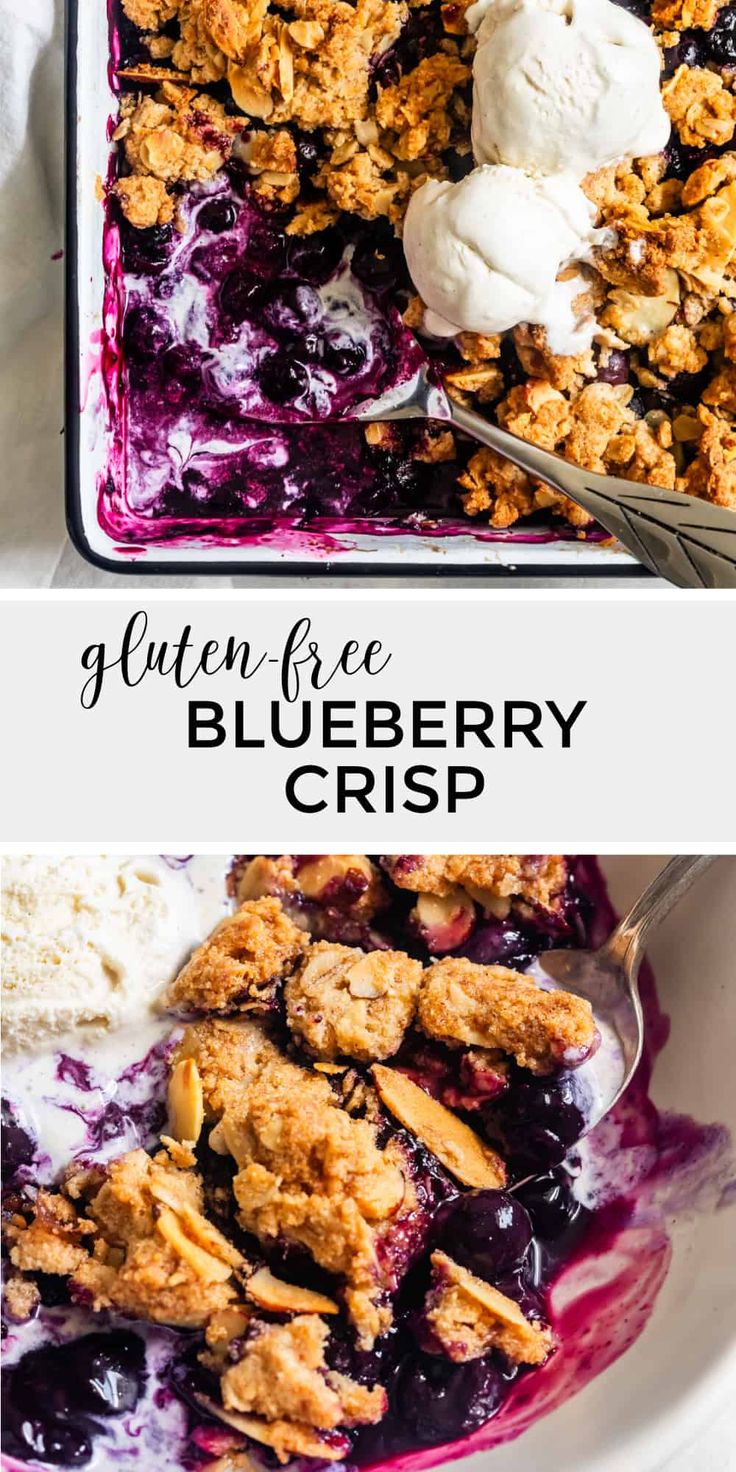 blueberry crisp with ice cream on top in a white bowl, and the words gluen free