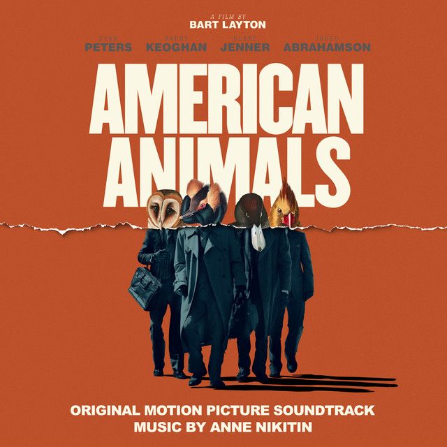 an american animals movie poster with people in suits