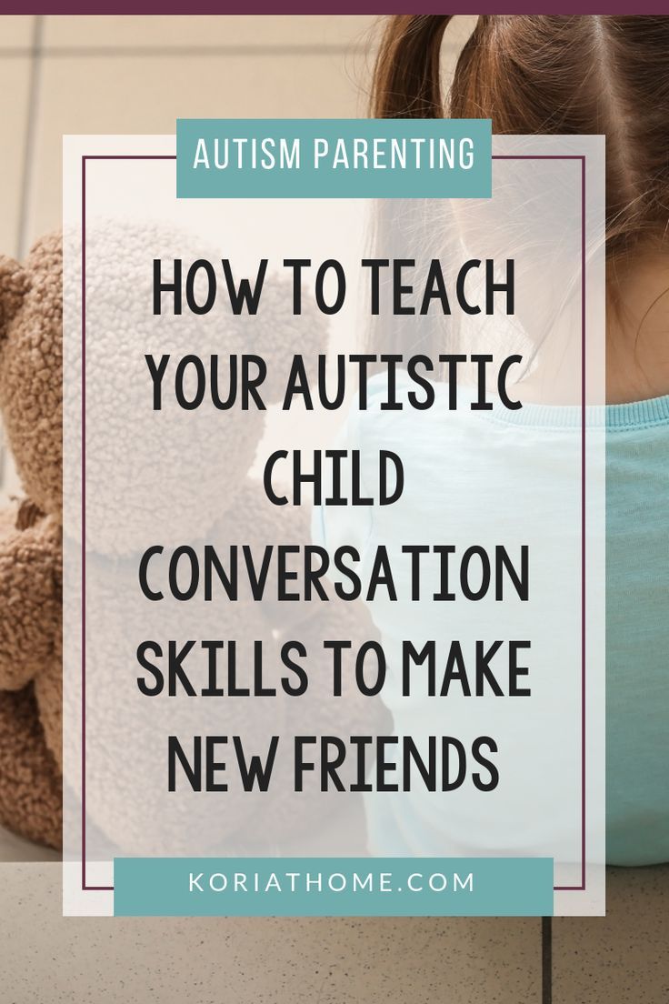 How to Help Your Autistic Child Make Friends Asd Spectrum, Young Parents, Conversation Skills, Spectrum Disorder, Make Friends, Signs And Symptoms, Social Emotional Learning, Therapy Activities, Coping Skills