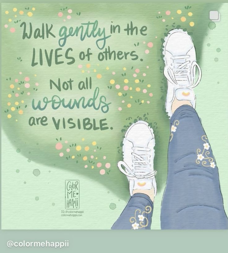 a drawing of someone's feet with the words walk gently in the lives of others, not all wonders are visible