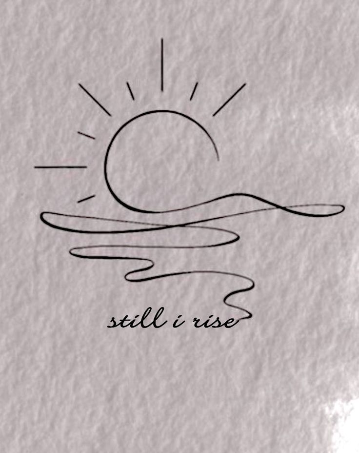 Still I rise tattoo inspiration #SleepAids #SleepTech #Sleep #Snoring Still I Rise Tattoo, Tatoo Dog, Tato Minimal, Phrase Tattoos, Muster Tattoos, Tasteful Tattoos, Still I Rise, Sun Tattoo, Subtle Tattoos