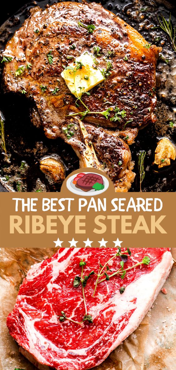 the best pan seared ribeye steak recipe is shown in this image with text overlay