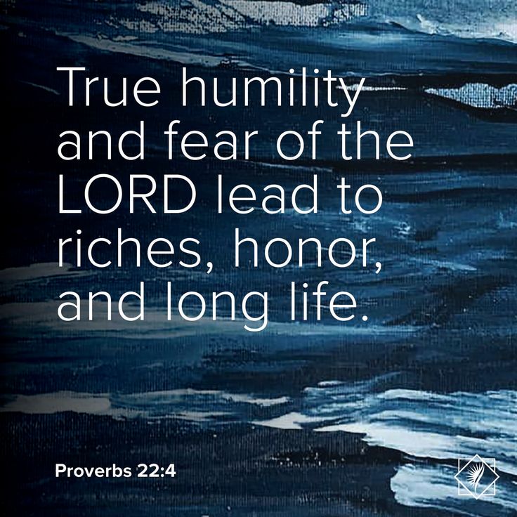 a painting with the words true humility and fear of the lord lead to richs, honor, and long life