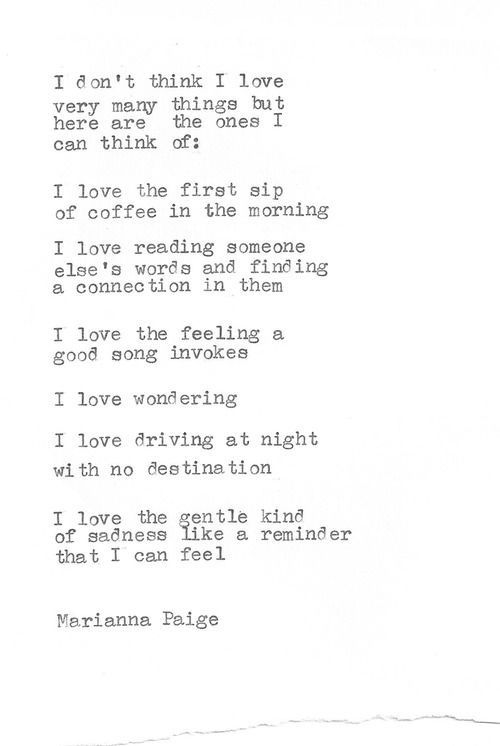 an old typewriter with the words i don't think i love many things but i can think of it