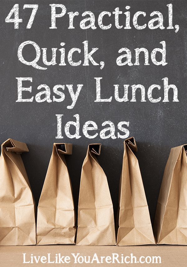 four brown paper bags lined up in front of a chalkboard with the words, 47 practical quick and easy lunch ideas