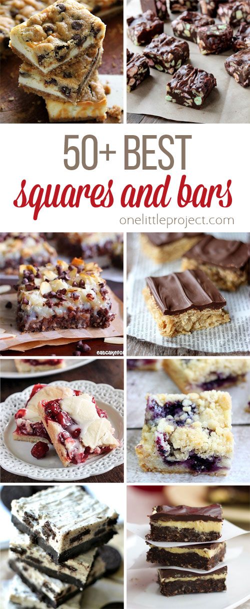 the top 50 best squares and bars recipes for desserts, snacks, or desserting