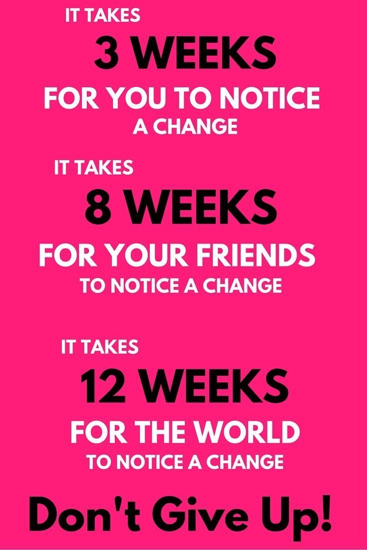 a pink poster with the words it takes 3 weeks for you to notice