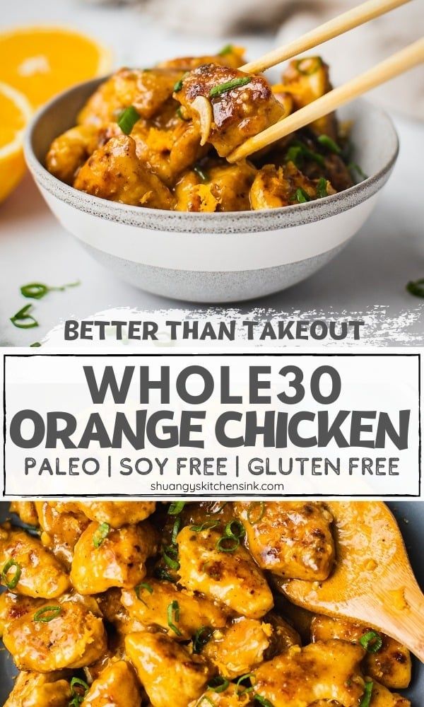 orange chicken in a bowl with chopsticks on the side and text that reads, better than takeout whole 30 orange chicken pale soy free