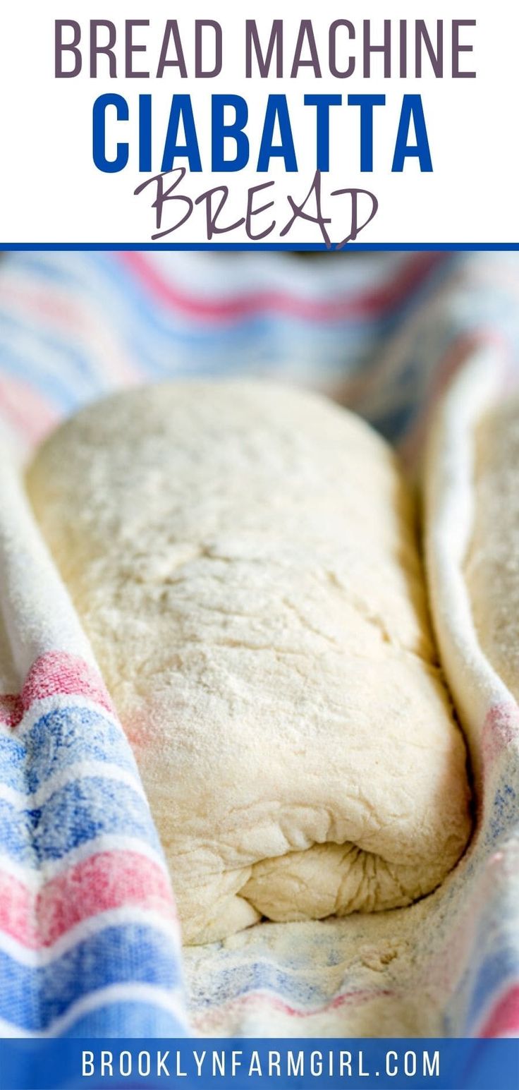 bread machine ciabatta bread on a striped towel