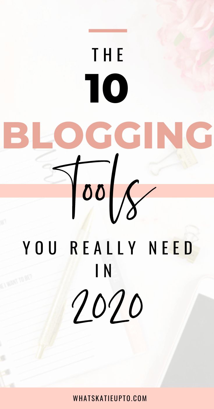 the top blogging tools you really need in 2020