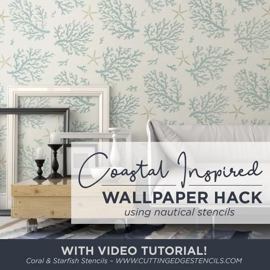 wallpaper hacks using nautical stencils - coastal inspired wallpaper with video