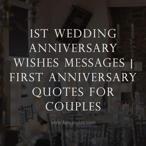 a table with candles and flowers on it that says, 1st wedding anniversary wishes messages first anniversary quotes for couples