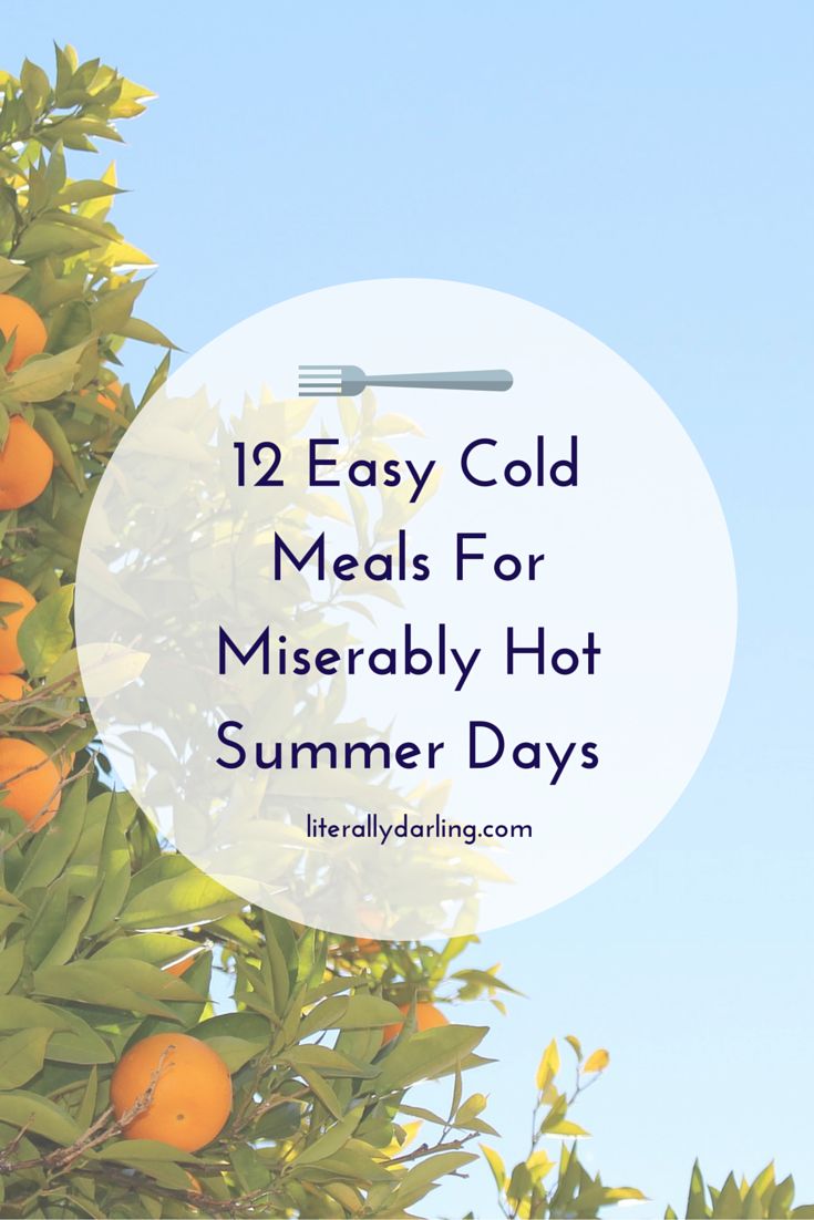 an orange tree with the words 12 easy cold meals for miserablely hot summer days