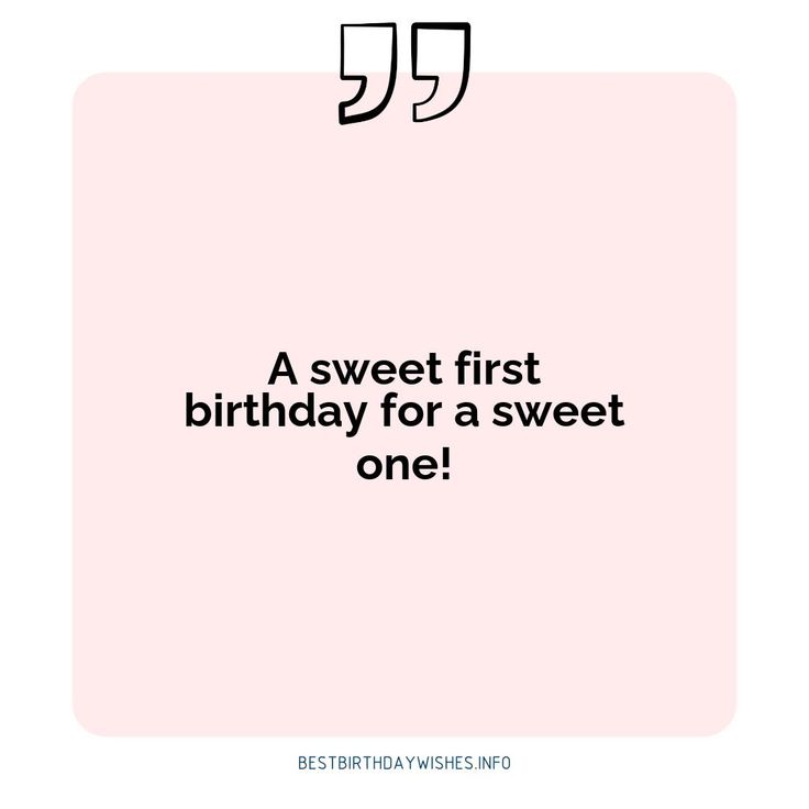 a pink birthday card with the words, a sweet first birthday for a sweet one